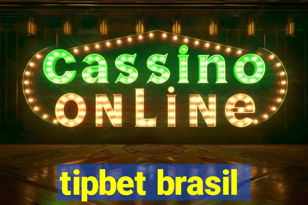 tipbet brasil