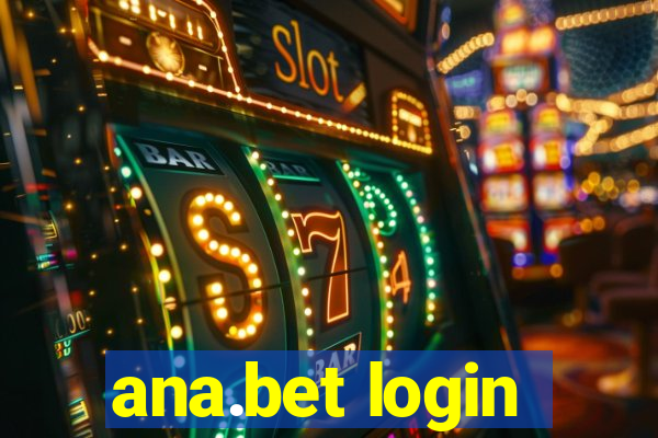 ana.bet login