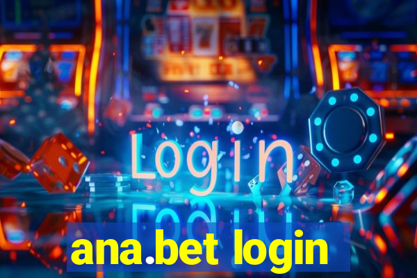 ana.bet login