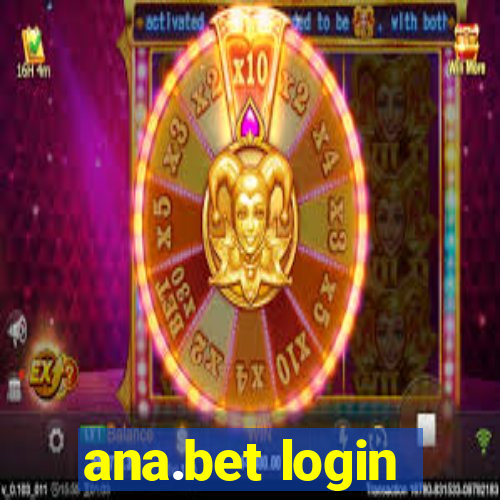 ana.bet login