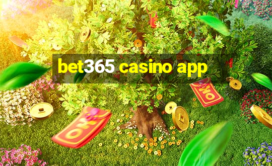 bet365 casino app