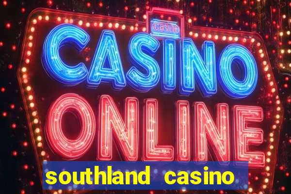 southland casino hotel promo code