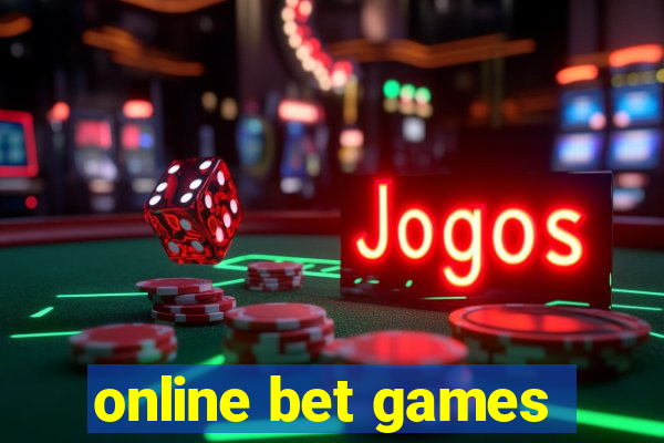 online bet games