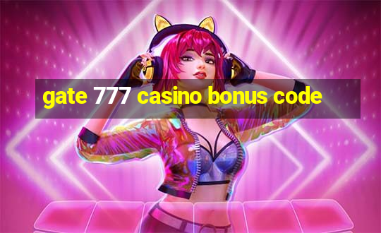 gate 777 casino bonus code