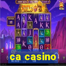 ca casino