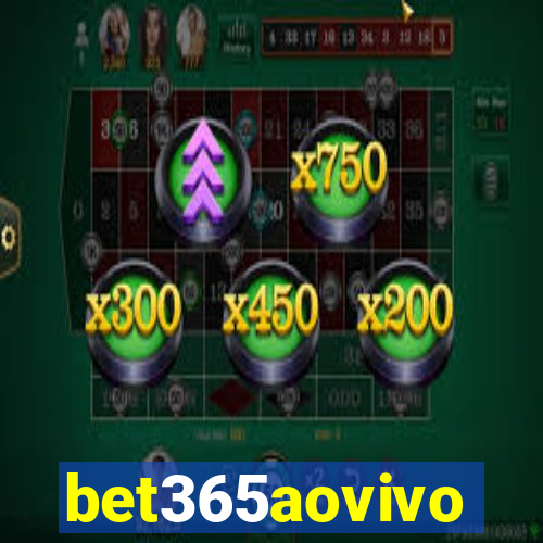 bet365aovivo