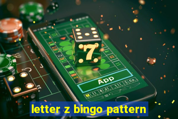 letter z bingo pattern