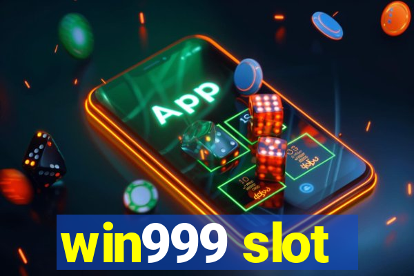 win999 slot