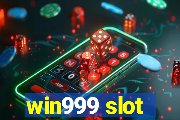 win999 slot