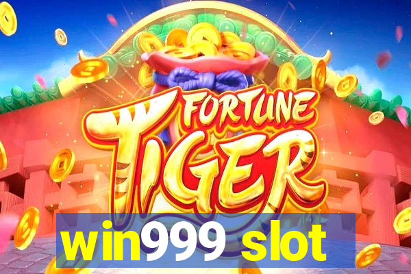 win999 slot