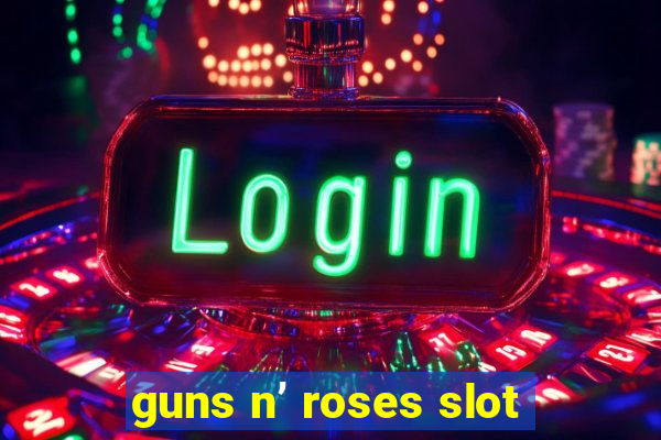 guns n’ roses slot