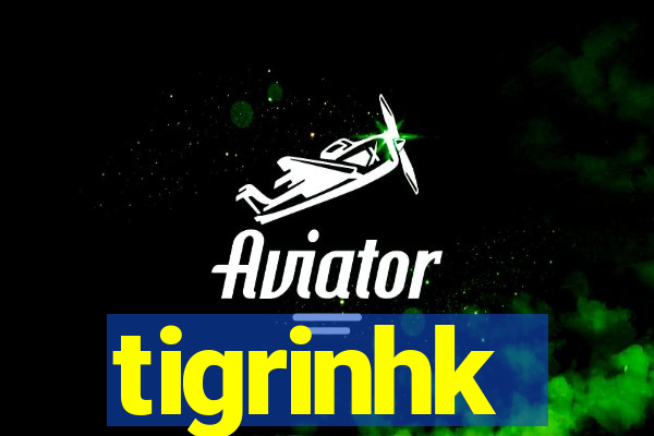 tigrinhk