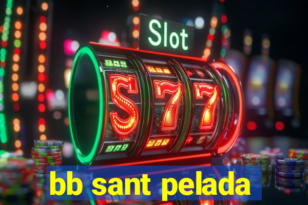 bb sant pelada