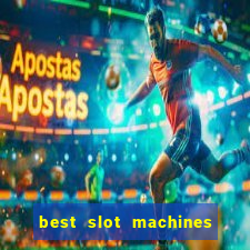 best slot machines at foxwoods casino