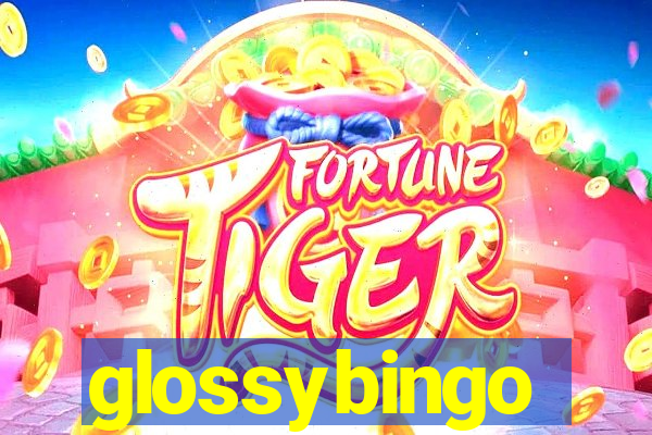 glossybingo