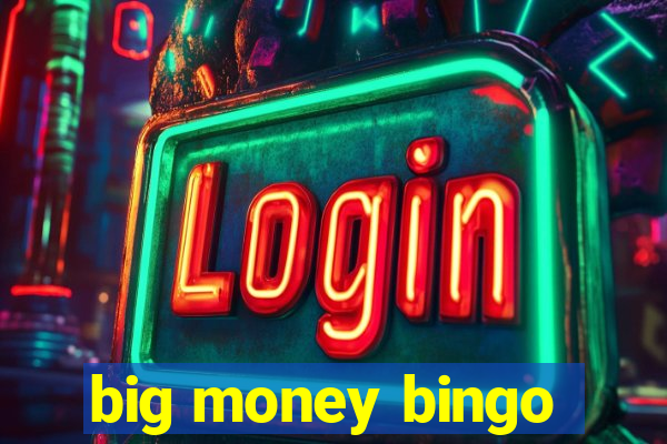 big money bingo