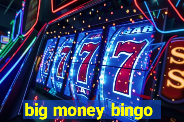 big money bingo