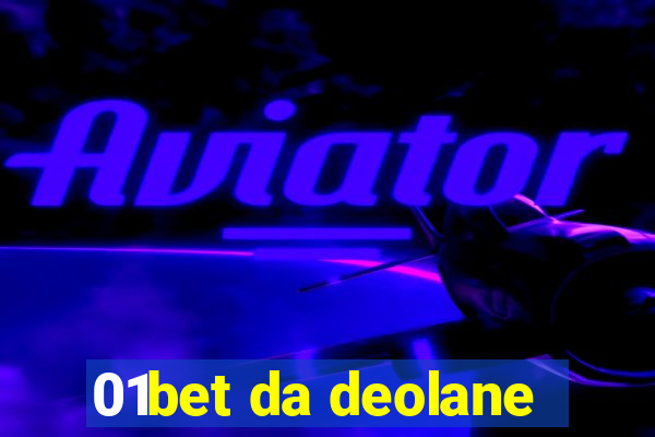 01bet da deolane