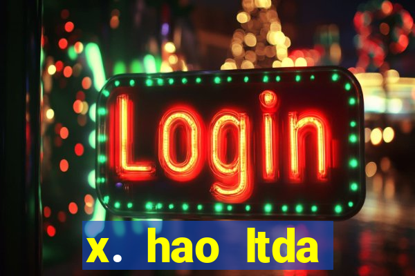 x. hao ltda plataforma de jogos