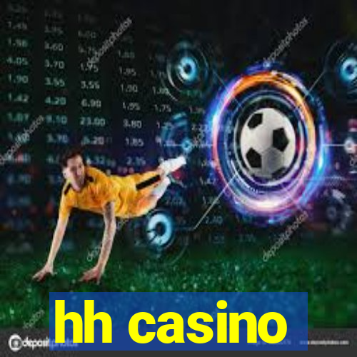 hh casino