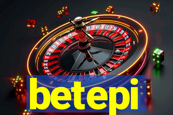 betepi