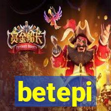 betepi