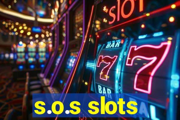 s.o.s slots