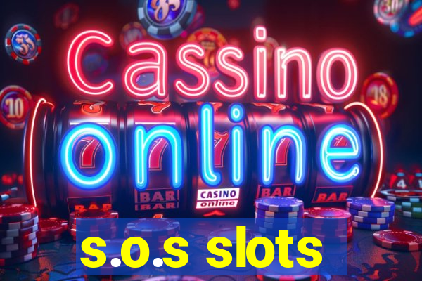 s.o.s slots