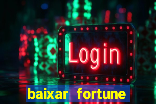 baixar fortune tiger slots