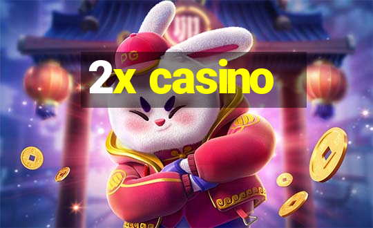 2x casino