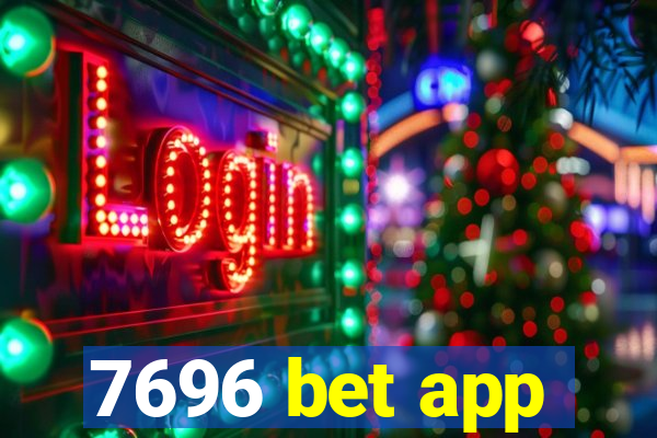 7696 bet app