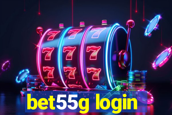 bet55g login