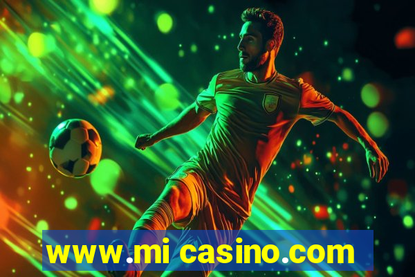 www.mi casino.com