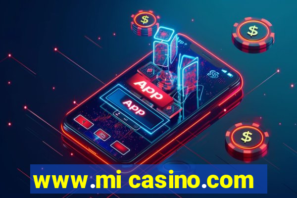 www.mi casino.com