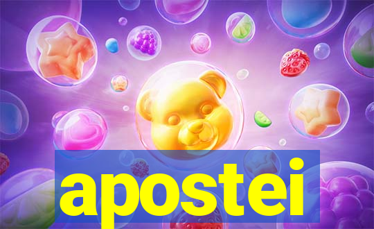 apostei