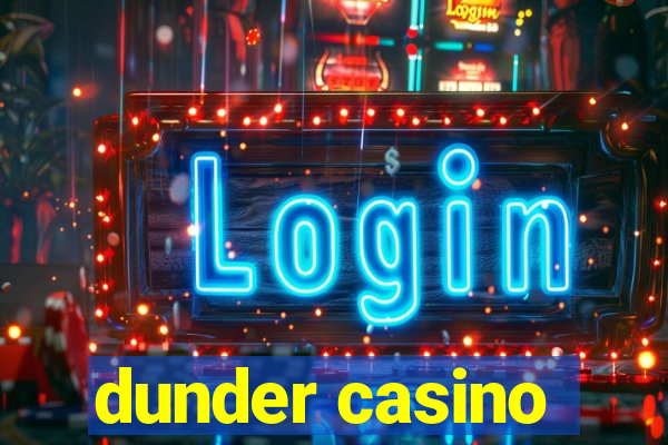 dunder casino