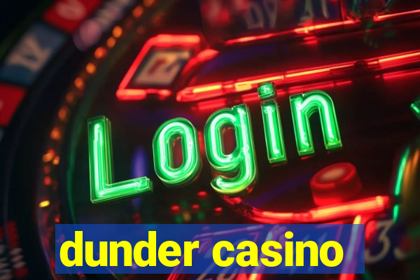 dunder casino