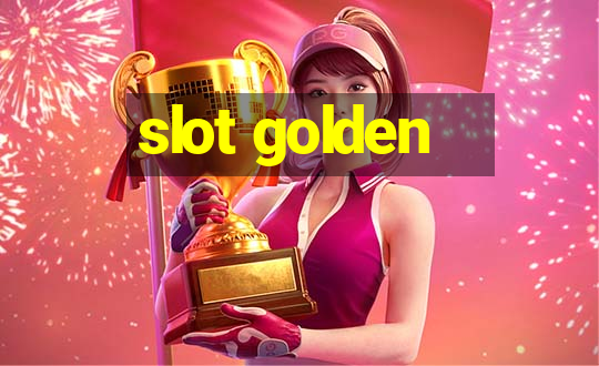 slot golden