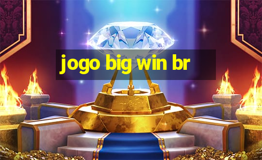 jogo big win br