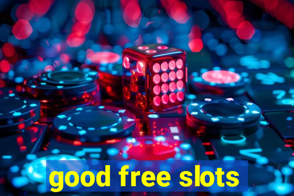 good free slots