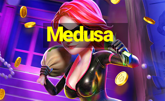 Medusa