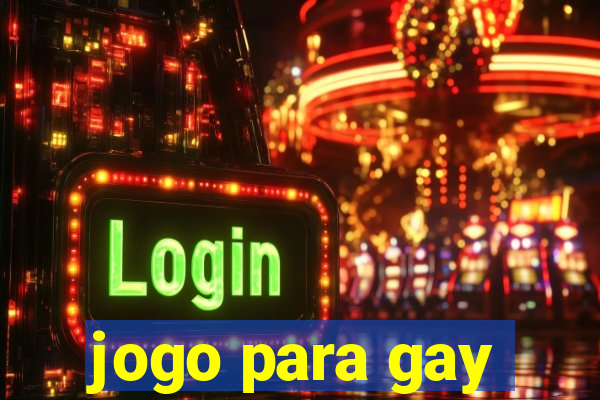 jogo para gay