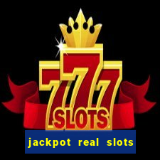 jackpot real slots e crash