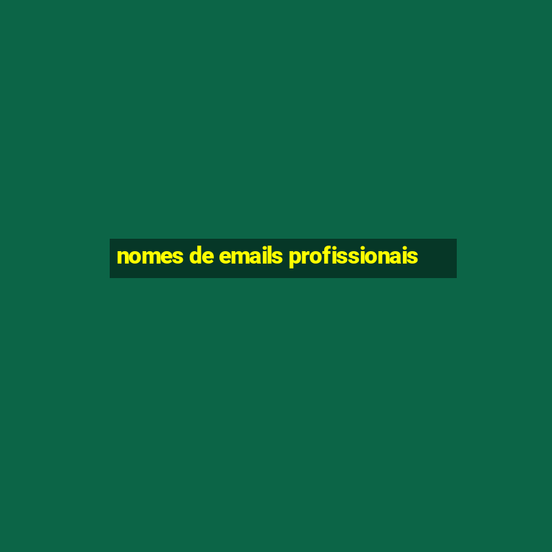 nomes de emails profissionais