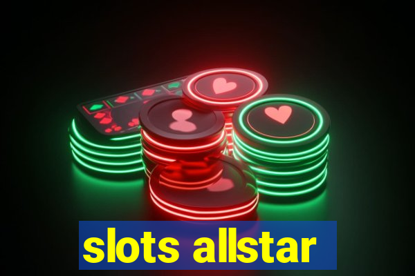 slots allstar