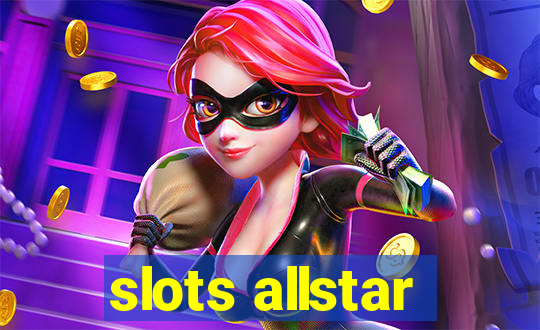 slots allstar