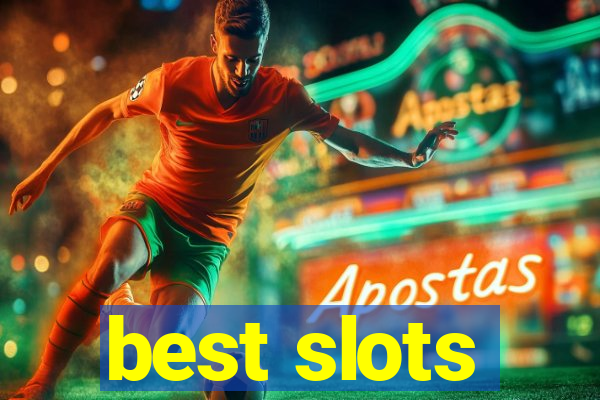 best slots