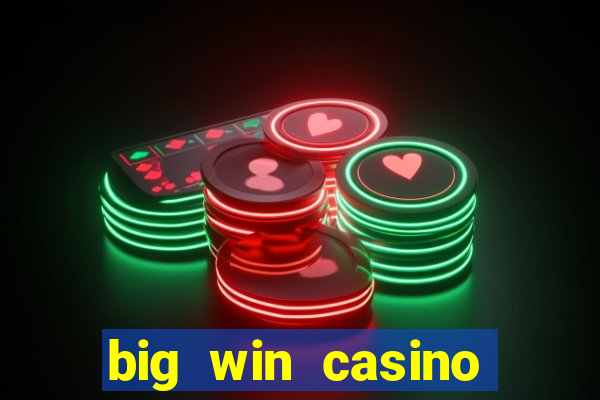 big win casino login register