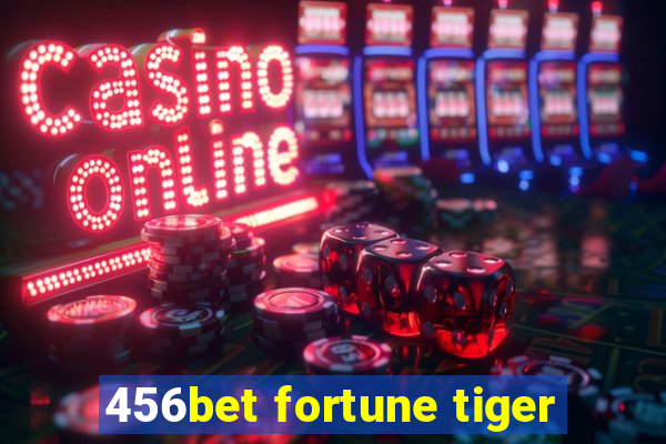 456bet fortune tiger