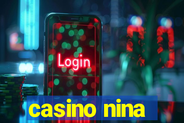 casino nina